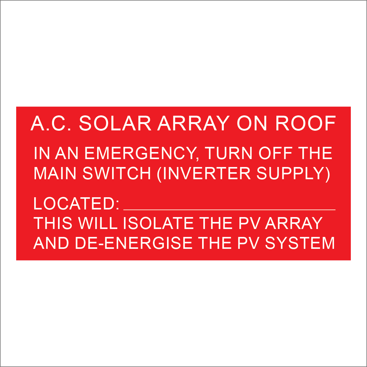 A.C. Solar Array on Roof Located