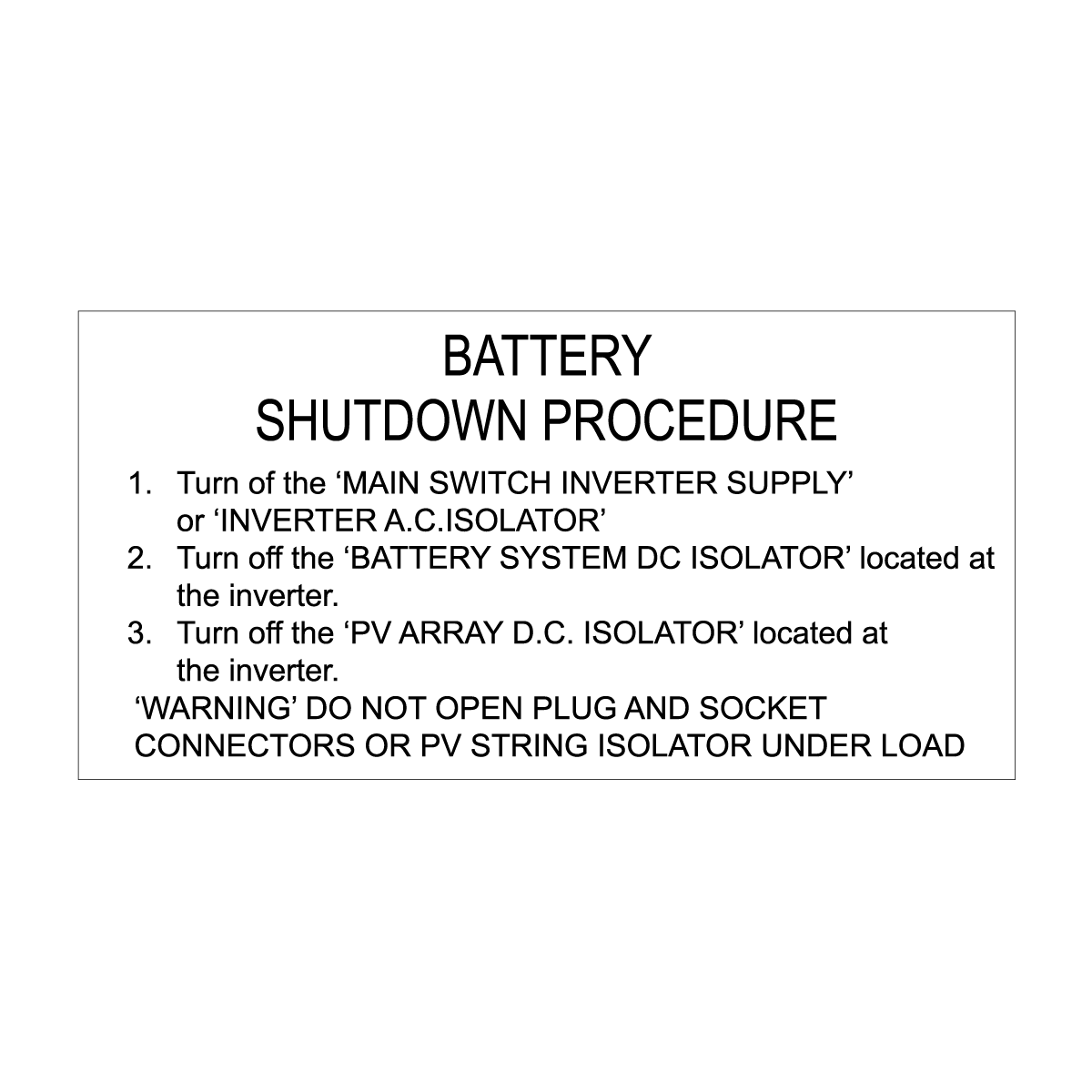 Battery Shutdown Procedure (3 lines + Warning)