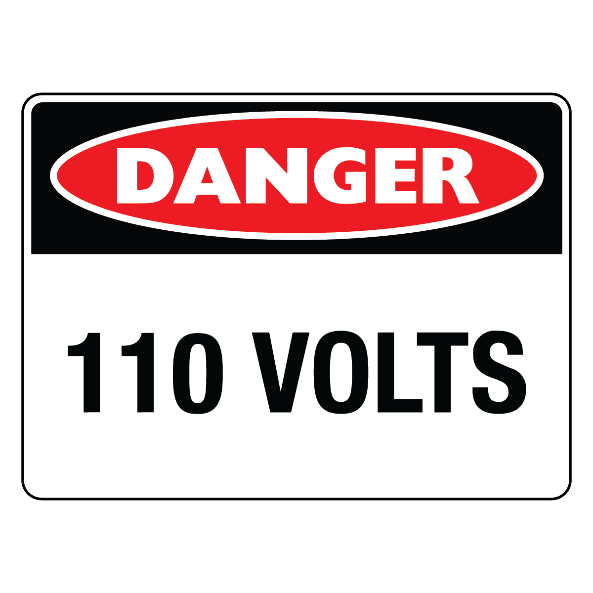 Danger - 110 Volts Sign