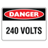 Danger - 240 Volts Sign