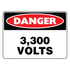 Danger - 3,300 Volts Sign