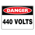 Danger - 440 Volts Sign