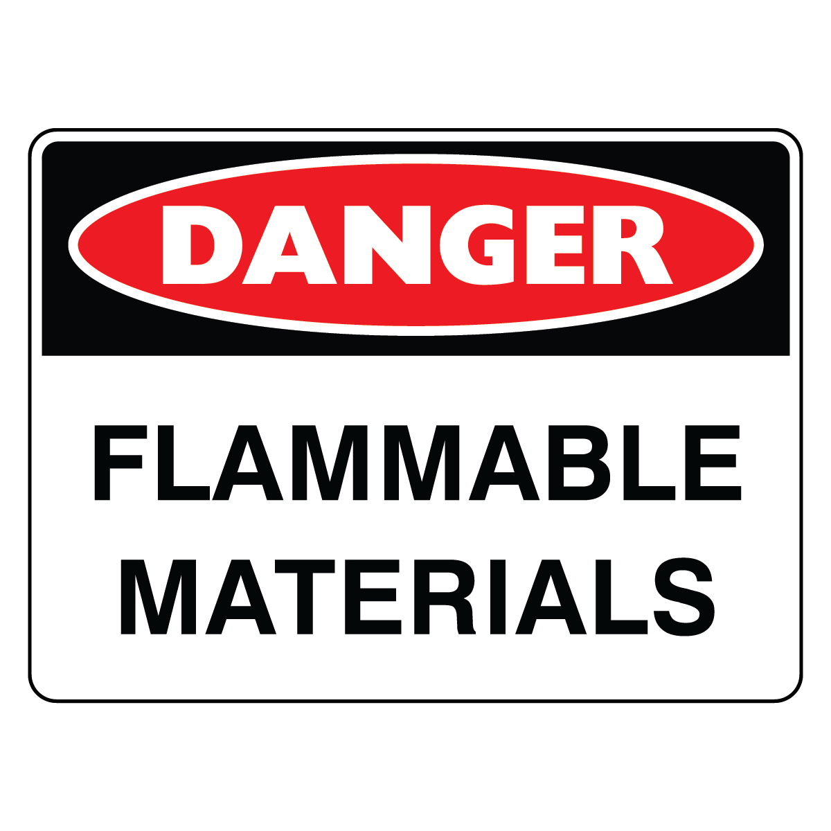 Danger - Flammable Materials Sign