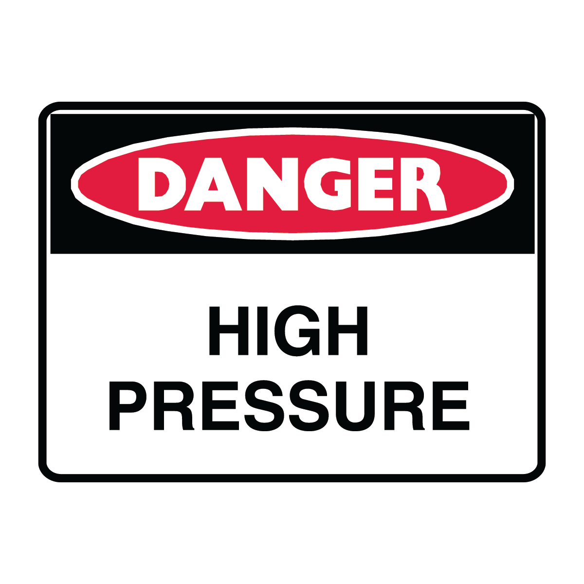 Danger - High Pressure Sign