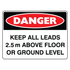 Danger - Keep All Leads Sign