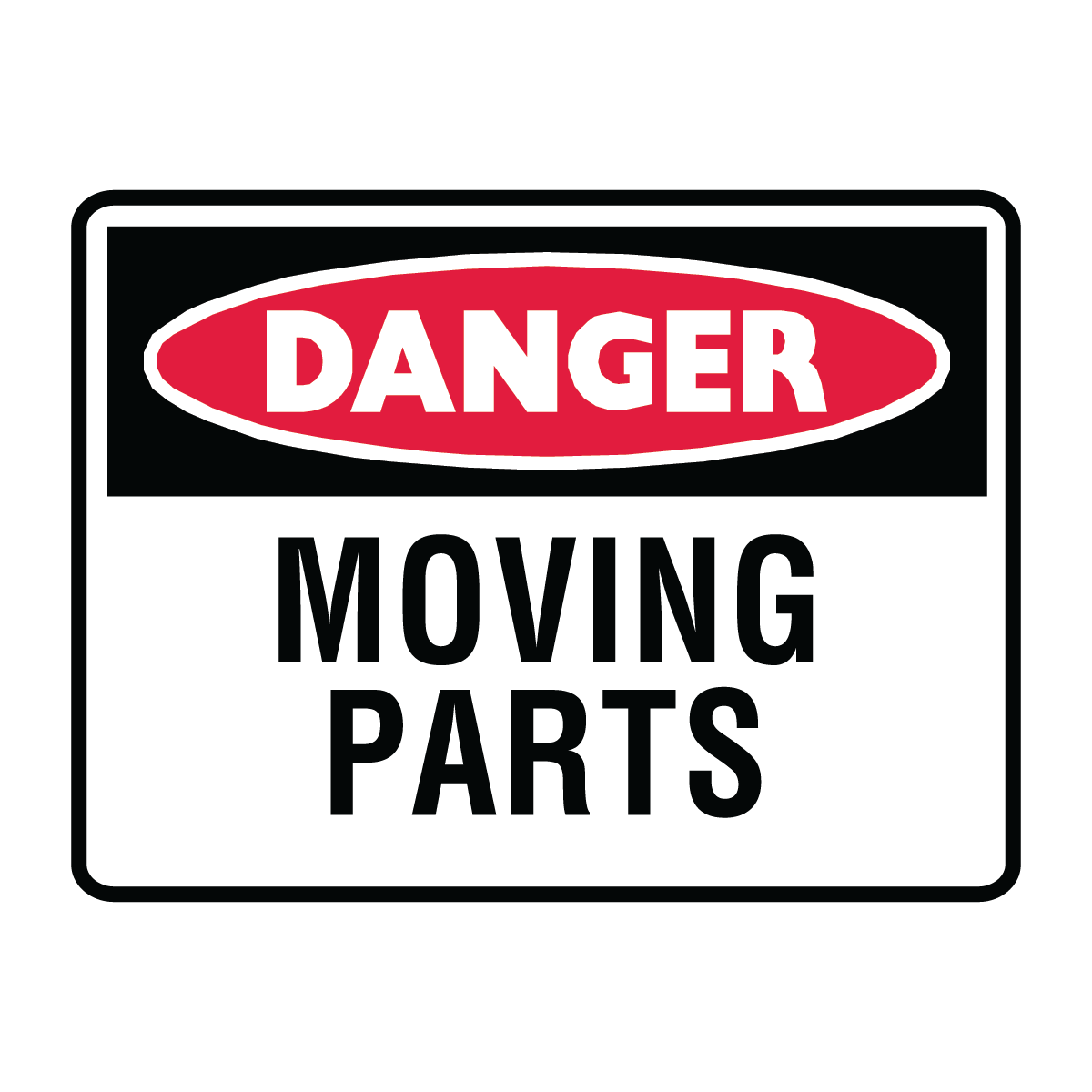 Danger - Moving Parts Sign