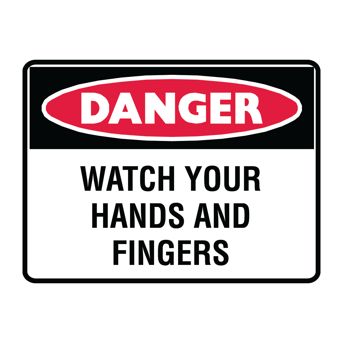 Danger - Watch Your Hands And Feet Sign