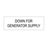 Down for Generator Supply