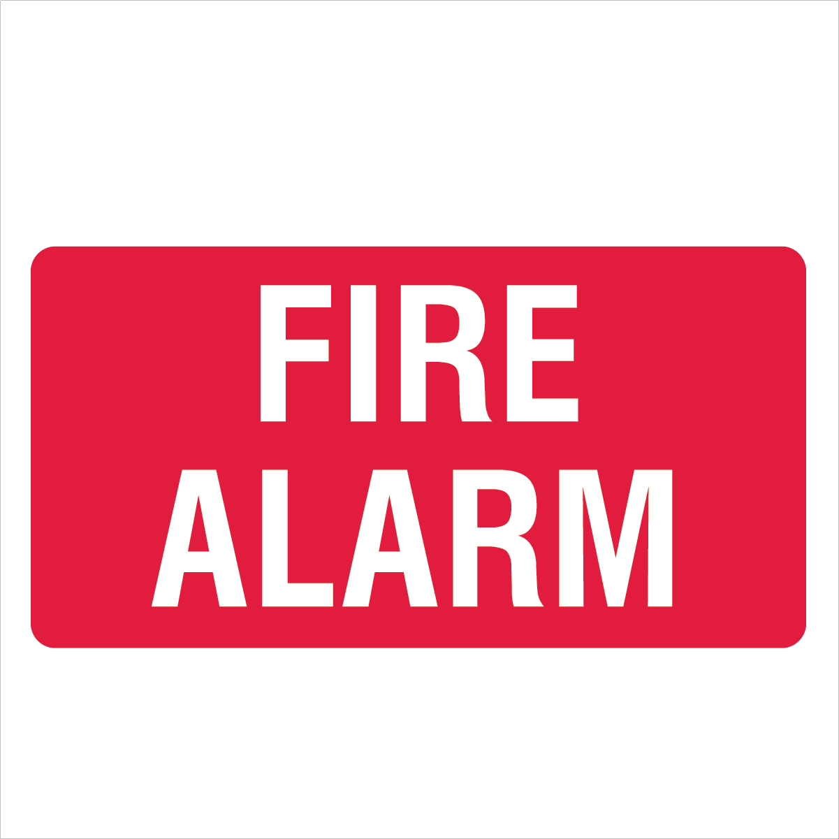 Fire Safety Equipment - Fire Alarm Sign