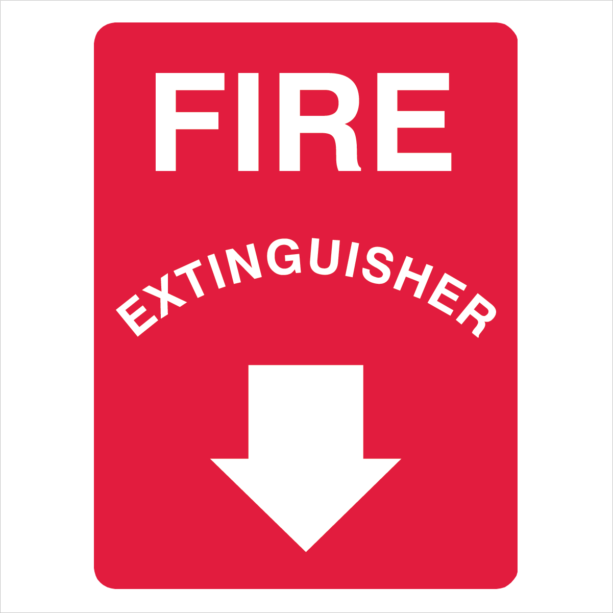 Fire Safety Equipment - Fire Extinguisher below Sign