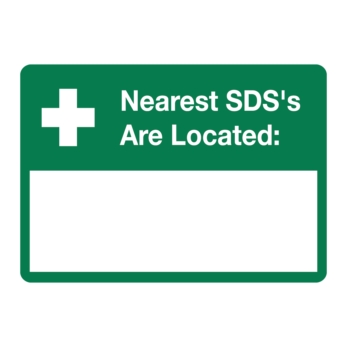 First Aid And Emergency - Nearest SDSs Sign