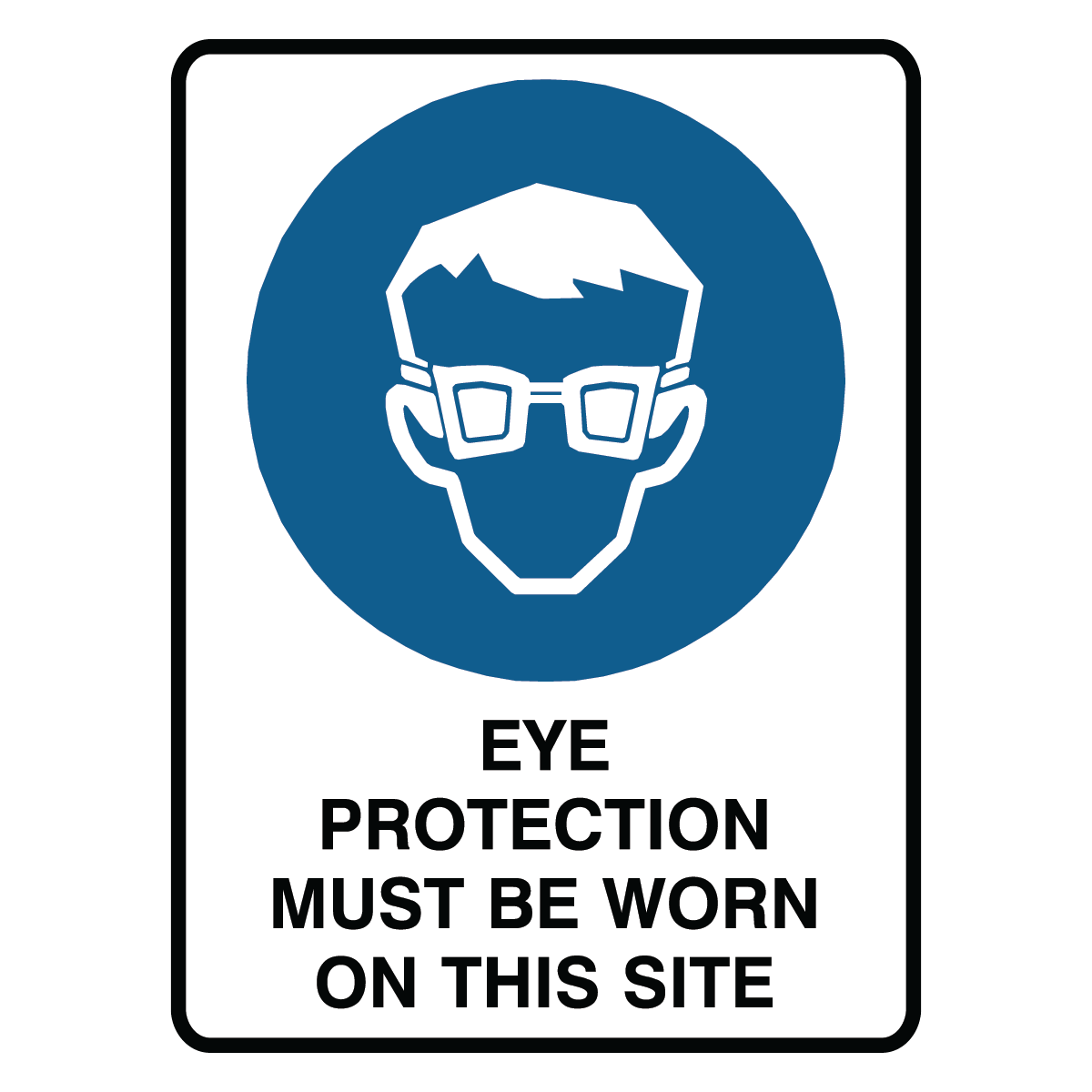 Mandatory - Eye Protection On Site Sign