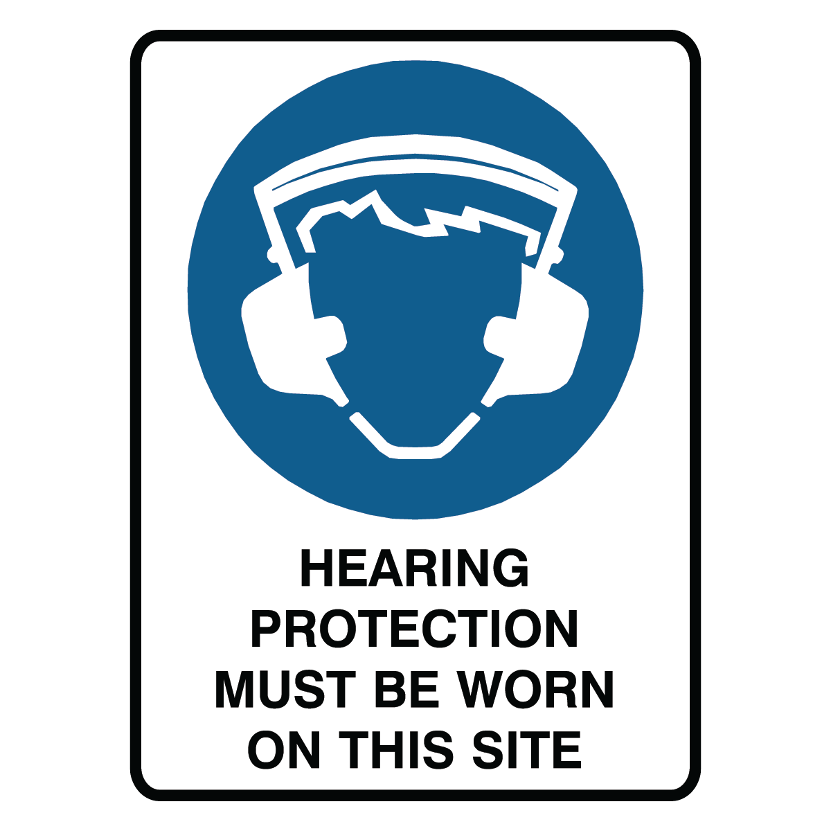 Mandatory - Hearing Protection On Site Sign