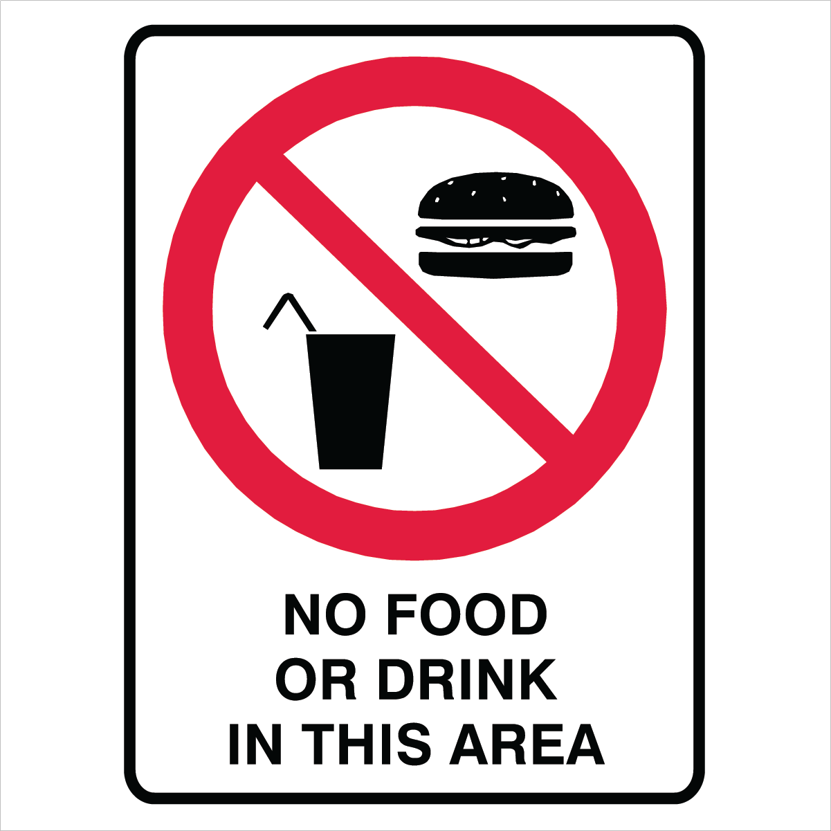 Prohibition - No Food Or Drink Area Sign