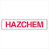 Property - Hazchem Sign