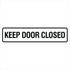 Property - Keep Door Closed Sign