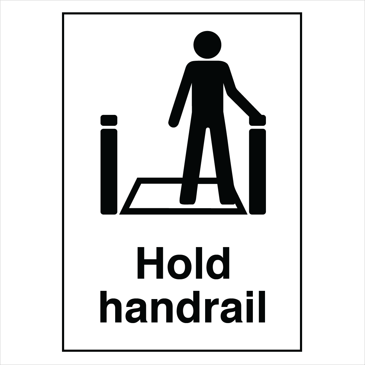 Public Area - Hold Handrail Sign