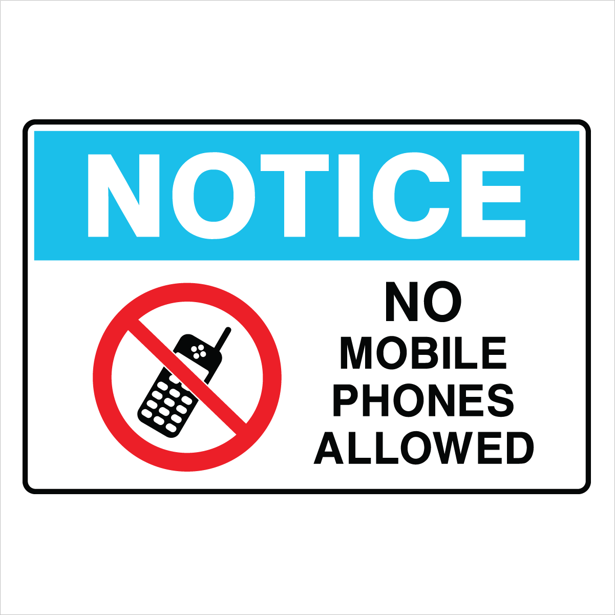 Public Area - Notice No Mobile Phones Sign