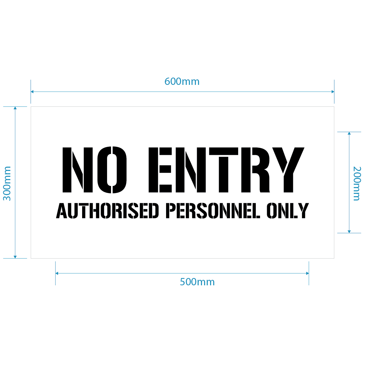 No Entry Authorised Personnel Only Stencil