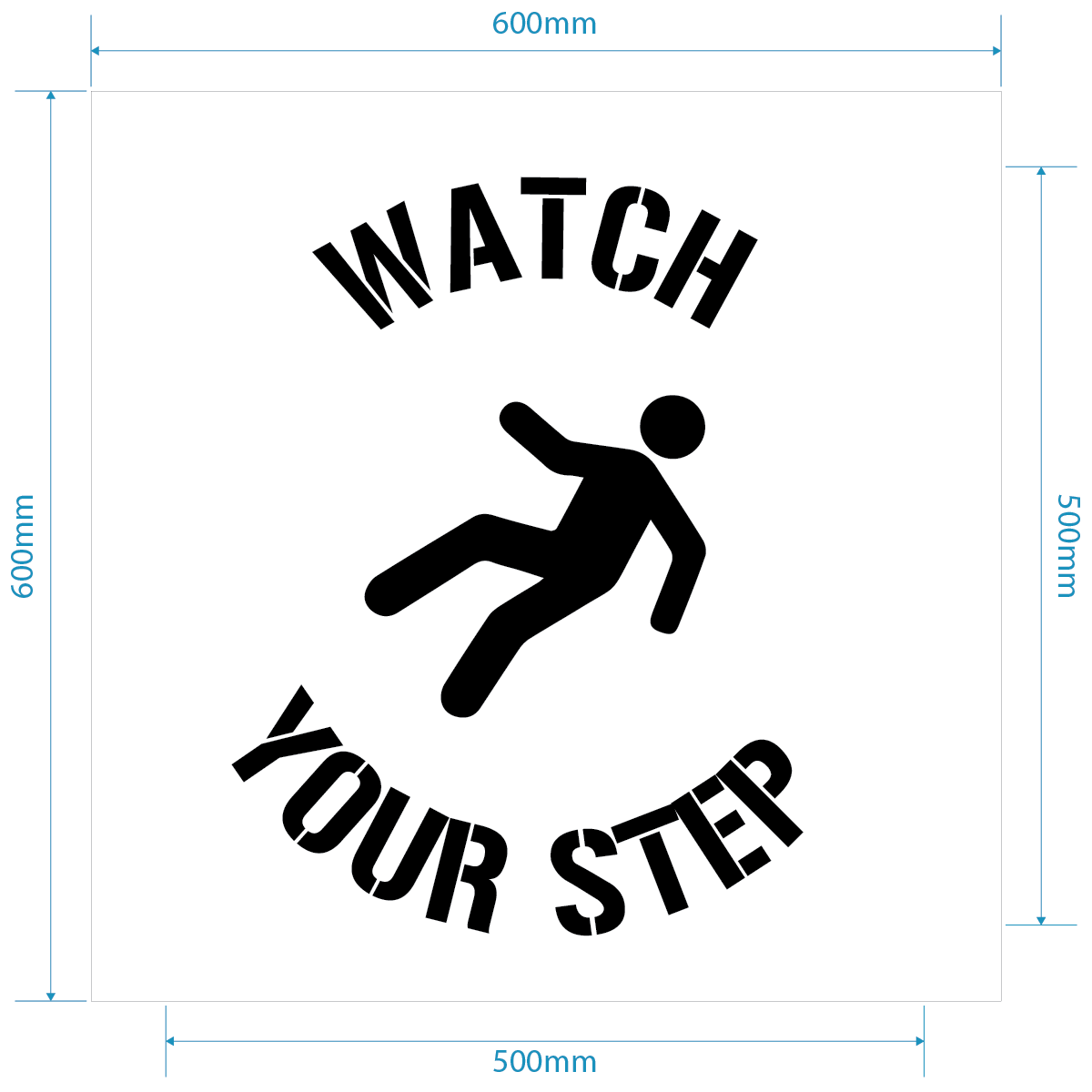 Watch Your Step Stencil