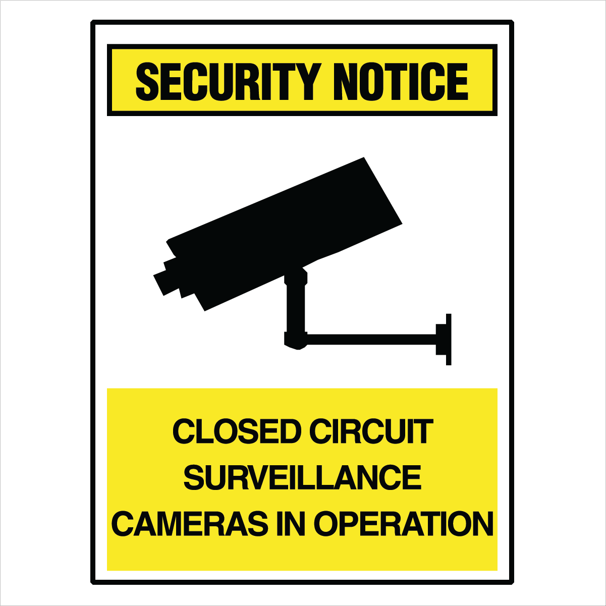 Security - Security Notice Closed Circuit Surveillance Signs