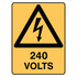 Warning - 240 Volts Sign