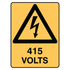 Warning - 415 Volts Sign