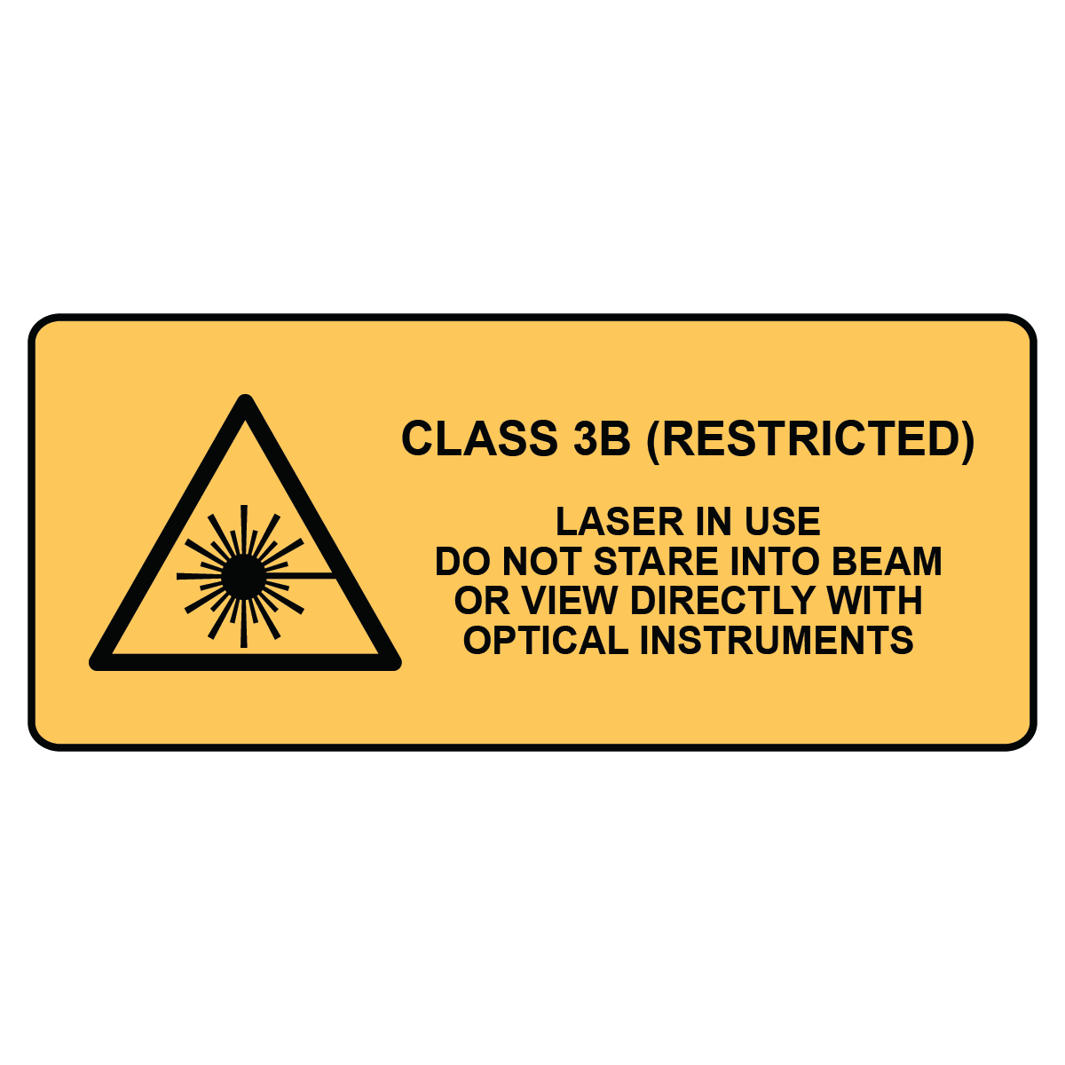 Warning - Class 3B Laser Sign