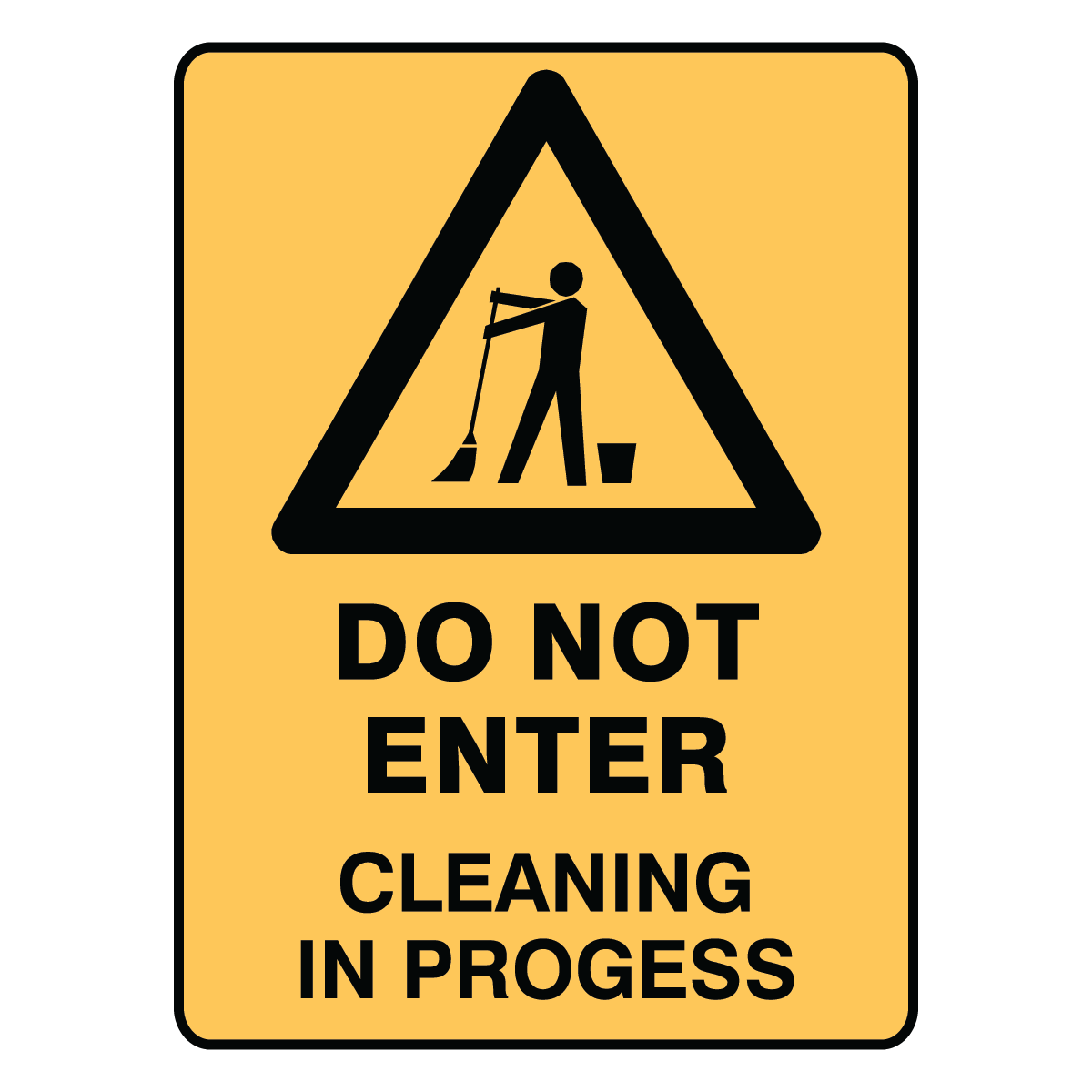 Warning - Do Not Enter Cleaning Sign